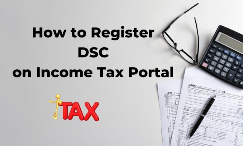 How to register dsc on income tax portal